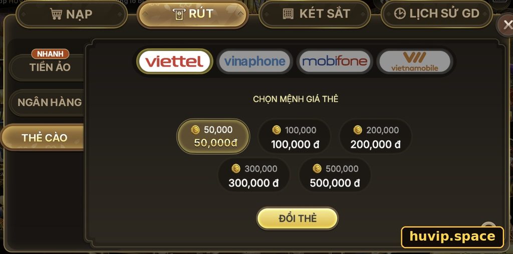 Giao diện rút tiền Huvip qua thẻ cào với nhiều mệnh giá lựa chọn
